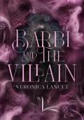 Barbi and the Villain (Barbi & the Villain #1)