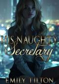 His Naughty Secretary (Corporate Correction #7)