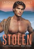 Stolen (Wild Woods #3)