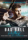 Bad Ball Hitter (Bad Boys Redemption #4)