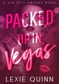 Packed Up In Vegas (Sin City Omegas #1)