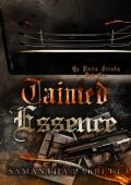 Tainted Essence (Re Della Strada #3)