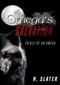 Omega’s Salvation (Trials of an Omega & Rise of the Luna #2)