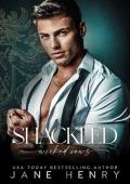 Shackled (Wicked Vows #5)