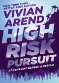 High Risk: Pursuit (Adrenaline Search & Rescue #1)