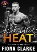 Rekindled Heat (Heat Between the Sheets #3)