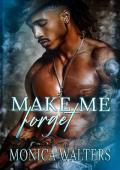 Make Me Forget (The Henderson Family Saga Book 22)