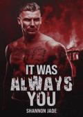 It Was Always You (Four Points Mafia #1)