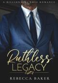 Ruthless Legacy (Sinclair Brothers #3)