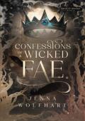 Confessions of a Wicked Fae (House of Wraiths #2)