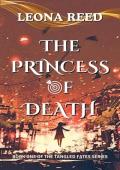 The Princess of Death (Tangled Fates #1)