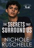 The Secrets that Surround Us (Hernandez Brothers of Rose Valley #4)