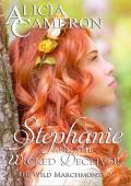 Stephanie and the Wicked Deceiver (Wild Marchmonts #2)