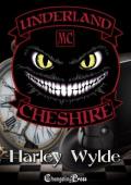 Cheshire (Underland MC #2)