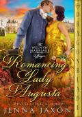 Romancing Lady Augusta (The Welwyn Marriage Wager #4)