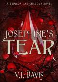 Josephine’s Tear (Crimson and Shadows #1)