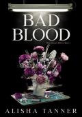 Bad Blood (What Doesn’t Kill Us #1)