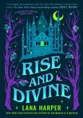 Rise and Divine (The Witches of Thistle Grove #5)