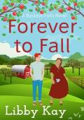 Forever to Fall (Buckeye Falls #5)