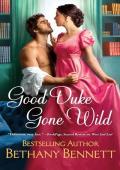 Good Duke Gone Wild (Bluestocking Booksellers #1)