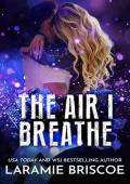 The Air I Breathe