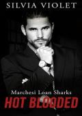 Hot Blooded (Marchesi Loan Sharks)