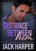 Distance Between Him (New York Book Boyfriends Duet #1)