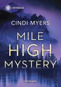 Mile High Mystery (Eagle Mountain: Criminal History #1)