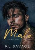 Malo (Ruthless Kings Houston #2)