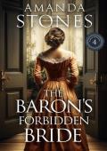 The Baron’s Forbidden Bride (Lords of Convenience #4)