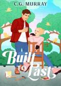 Built to Last (Riverbend Romance #1)