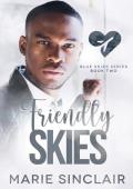 Friendly Skies (Blue Skies #2)