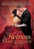 The Heiress Masquerade (Dollar Princess #2)