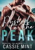 Pushed to the Peak (Huddling for Warmth #4)