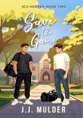 Save the Game (SCU Hockey #2)