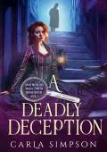 A Deadly Deception (Angus Brodie and Mikaela Forsythe Murder Mystery #7)