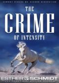 The Crime of Intensity (Second-generation Cowboy Bikers MC #3)