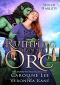 Running from the Orc (Stolen Harlots #2)