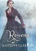 A Sleigh Ride for Rowena (Sleigh Ride #2)