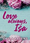 Love Always, Isa