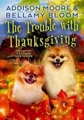 The Trouble with Thanksgiving (Country Cottage Mysteries #27)