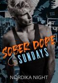 Sober Dope & Sundays (Weekday Weirdos #2)