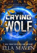 Crying Wolf (The Queen’s Beasts #3)