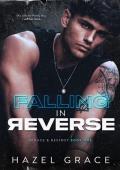 Falling in Reverse (Seduce and Destroy #1)