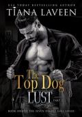 The Top Dog, Part 2: Lust (The Seven Deadly Kins #2)