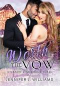 Worth the Vow (Eternity #3)