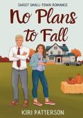 No Plans to Fall