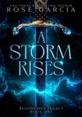 A Storm Rises (Bloodlines Legacy #1)