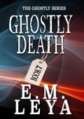 Ghostly Death (Ghostly #7)