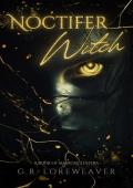 Noctifer Witch (Magicae Statera #1)